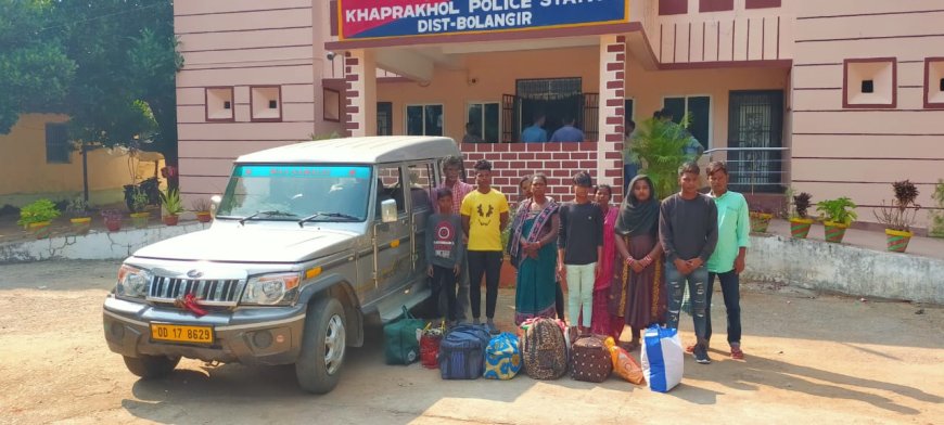 ୯ଜଣ ଦାଦନ ଶ୍ରମିକଙ୍କୁ ଉଦ୍ଧାର କଲା ଖପ୍ରାଖୋଲ ପୁଲିସ