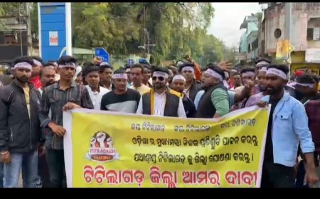 ।। ତେଜୁଛି ଟିଟିଲାଗଡ଼ଜିଲ୍ଲା ଦାବୀ: ୧୨ ଘଣ୍ଟା ବନ୍ଦ ପାଲନ ।।