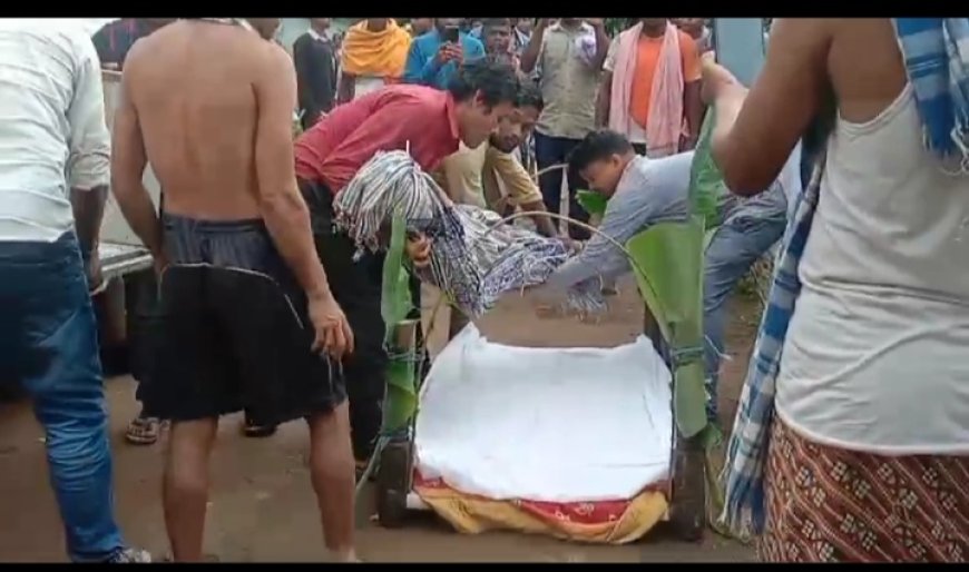 ।। ହାଇଦ୍ରାବାଦ୍ ରୁ କଳାହାଣ୍ଡି କୁ ଫେରିଲା ଦାଦନ ଶ୍ରମିକ ଙ୍କ ମୃତ ଦେହ ।।