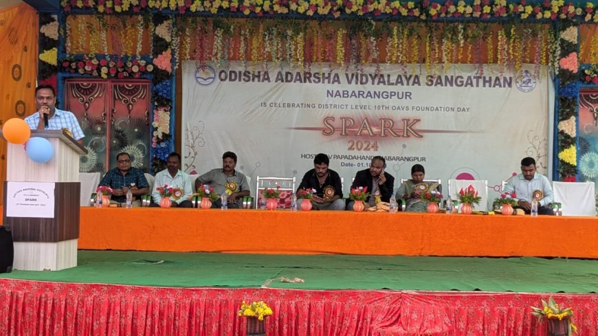 ।। ଓଡିଶା ଆଦର୍ଶ ବିଦ୍ୟାଳୟ ଦଶମ ବାର୍ଷିକ ଜିଲ୍ଲା ମହୋତ୍ସବ "ସ୍ପାର୍କ " ପାଳିତ ।।
