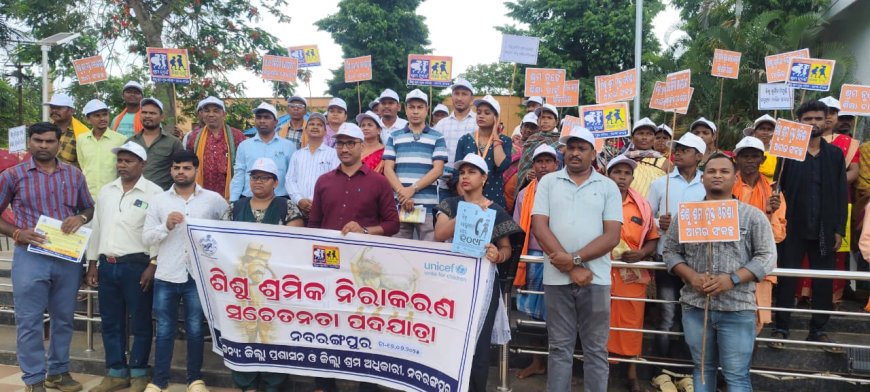 ନବରଙ୍ଗପୁର ଠାରେ ଶିଶୁ ଶ୍ରମିକ ନିରାକରଣ ସଚେତନତା ନିମନ୍ତେ ଶୋଭାଯାତ୍ରା