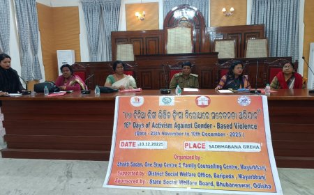 ମୟୂରଭଞ୍ଜ: ୧୬ ଦିବସୀୟ ଲିଙ୍ଗ ଭିତ୍ତିକ ହିଂସା ବିରୋଧରେ ସଚେତନତା କାର୍ଯ୍ୟକ୍ରମ ଉଦଯାପିତ।