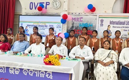 ମୟୂରଭଞ୍ଜ ଜିଲ୍ଲାରେ ଆନ୍ତର୍ଜାତୀୟ ସାକ୍ଷରତା ଦିବସ–୨୦୨୬ ପାଳିତ:ସାକ୍ଷରତାର ଗୁରୁତ୍ୱ ଓ ସଚେତନତା ସୃଷ୍ଟି ଉପରେ ଗୁରୁତ୍ୱାରୋପ