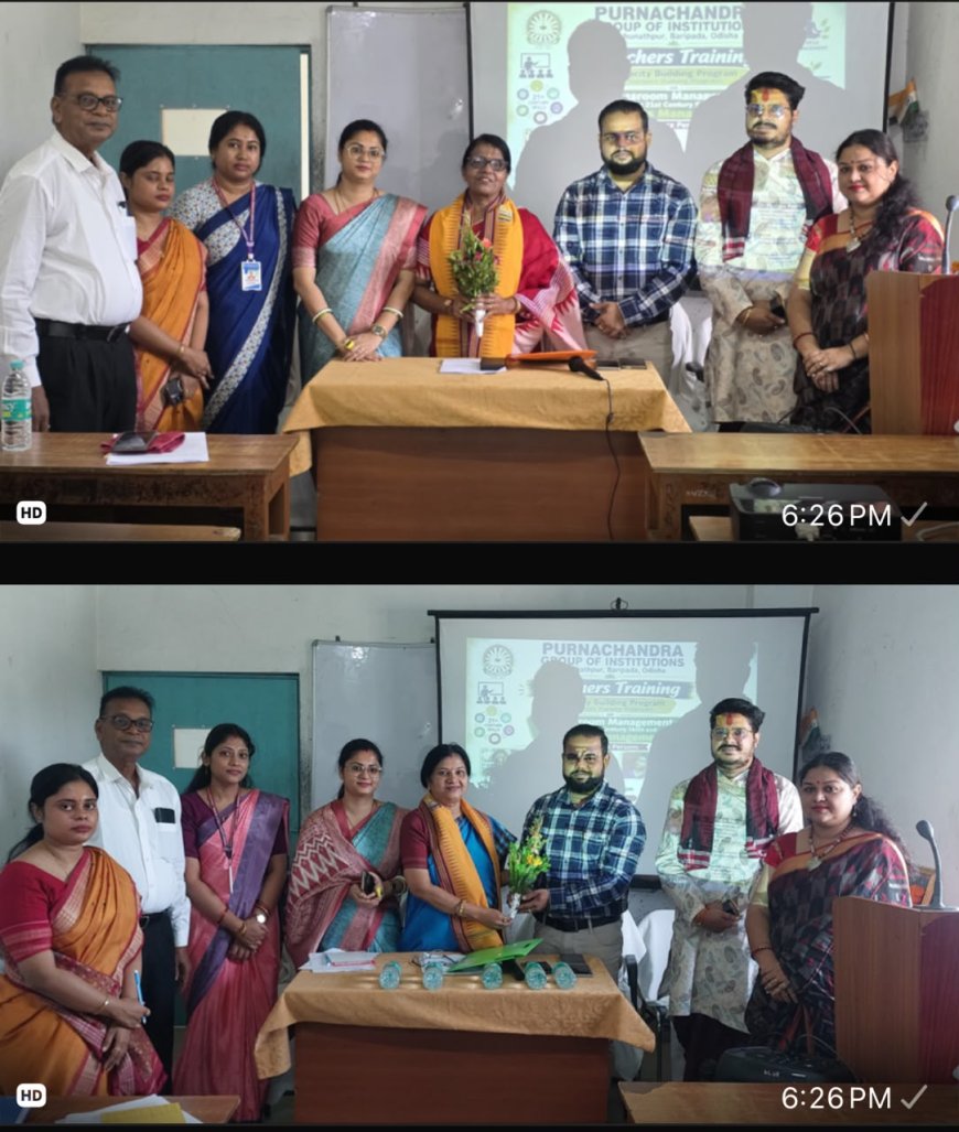 ପୂର୍ଣ୍ଣଚନ୍ଦ୍ର ଶିକ୍ଷା ଅନୁଷ୍ଠାନ ସମୂହରେ ଶିକ୍ଷକ ପ୍ରଶିକ୍ଷଣ ଶିବିର